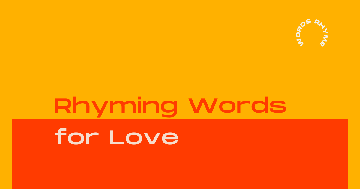 rhyming words for love