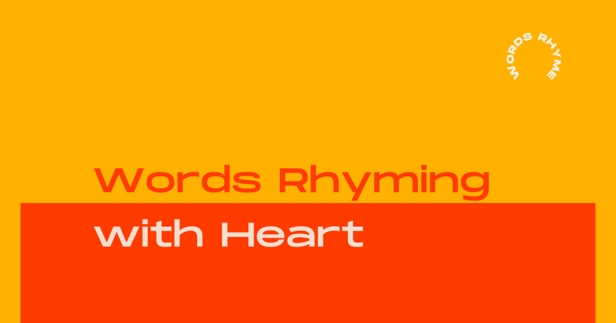 heart rhyme words